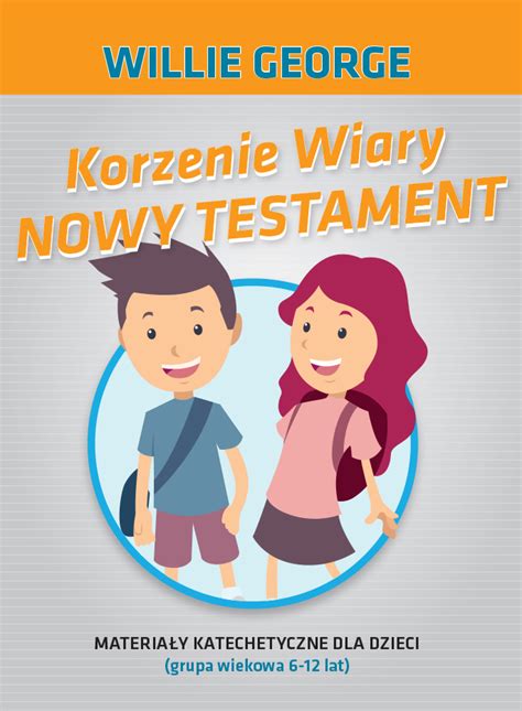 Instytut Wydawniczy Compassion Korzenie Wiary Nowy Testament