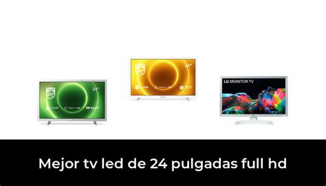 36 Mejor tv led de 24 pulgadas full hd en 2022 Después de 61 horas de