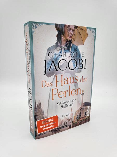 Das Haus Der Perlen Schimmern Der Hoffnung Von Charlotte Jacobi