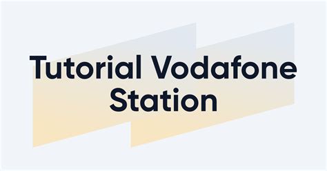Come Configurare La Vodafone Station Guida Passo A Passo