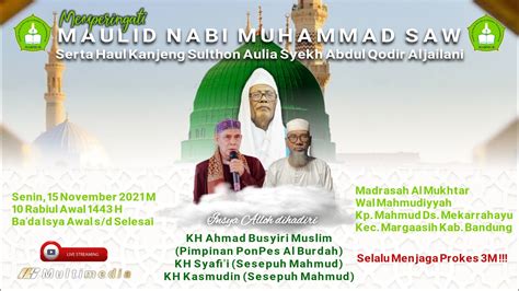 Maulid Nabi Muhammad Saw Serta Haul Kanjeng Sulthon Aulia Syekh Abdul