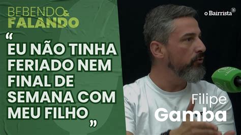 FILIPE GAMBA NÃO VIA SUA FAMÍLIA YouTube