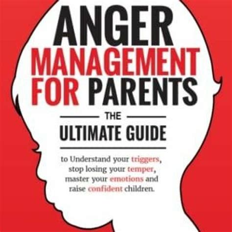 Stream Download Book Pdf Anger Management For Parents The Ultimate