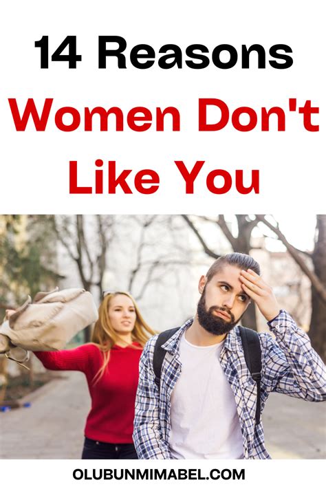 Why Don T Women Like Me 14 Reasons Women Want Nothing With You Olubunmi Mabel