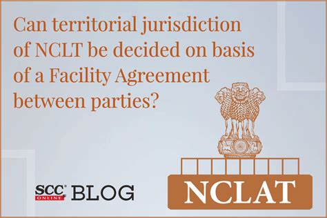 Can Territorial Jurisdiction Of Nclt Be Decided On Basis Of A Facility Agreement Between Parties