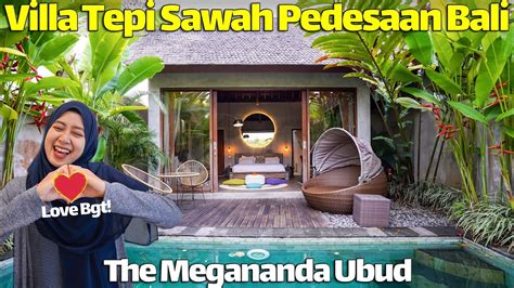 Bali Special Ep 2 Villa Tepi Sawah Di Pedesaan Ubud Bali The