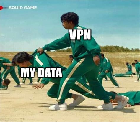 Its Time For A Vpn Meme😃 Rveepnsecurity