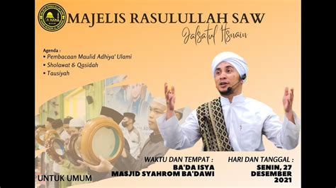 Rutinan Jalsatul Istnain Majelis Rasulullah Saw Batam Youtube