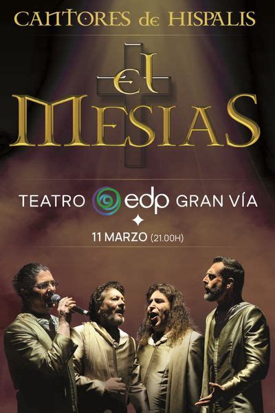 Cantores de Híspalis El Mesías Teatro EDP Gran Vía