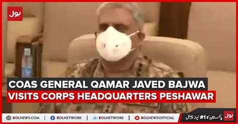 Coas General Qamar Javed Bajwa Visits Corps Headquarters Peshawar