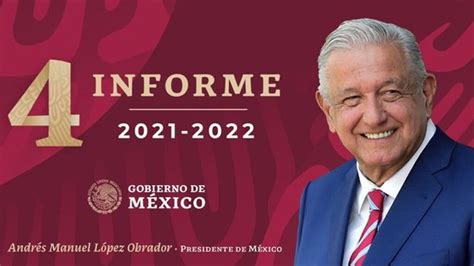 Cuarto Informe De Amlo Cuidar El Proyecto Y Encauzar La Sucesión Cas