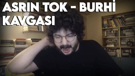 Asr N Tok Ve Burhi Kavgas Cemre Demirel Youtube