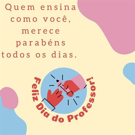 Dia dos Professores 2022 17 mensagens e frases inesquecíveis