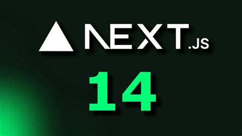 Nextjs 14 Everything You Need To Know