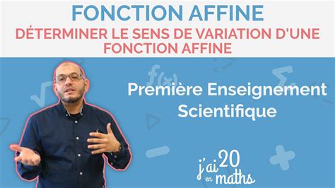 Déterminer le sens de variation dune fonction affine Première