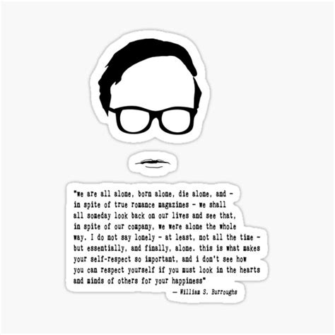 William S Burroughs Quote Sticker For Sale By Deadwriters Redbubble