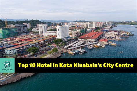 The Ultimate Escape: The Top 10 Hotels in Kota Kinabalu's City Centre (2024) - Woguides