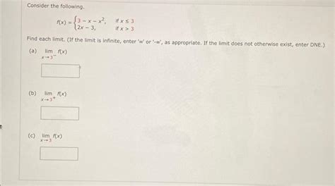 Solved Consider The Following F X {3−x−x2 2x−3 If X≤3 If