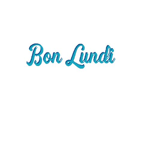 Ecriture Bon Lundi Anim E Sur Fond Transparent