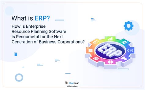 How Do Erp Systems Work Why Is Enterprise Resource Management Software