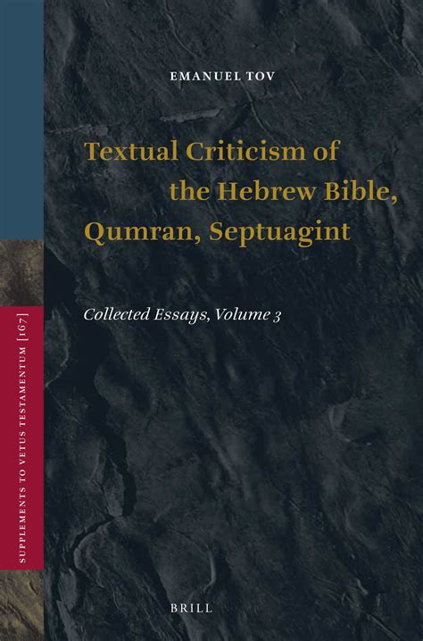 Textual Criticism Of The Hebrew Bible Qumran Septuagint Collected