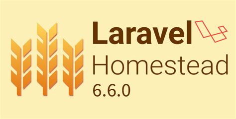 Laravel Homestead V Released Latest Update