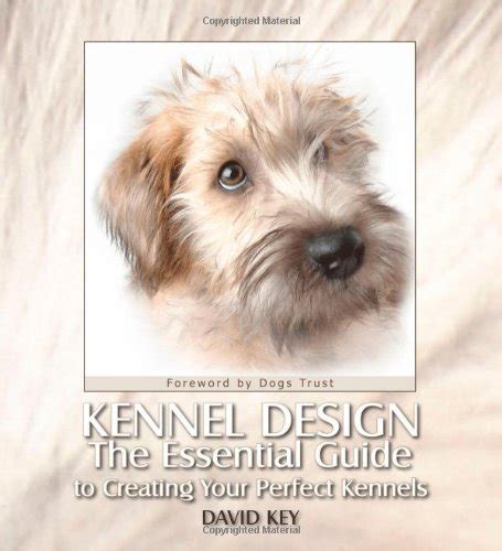 9780953800223 Kennel Design The Essential Guide To Creating Your