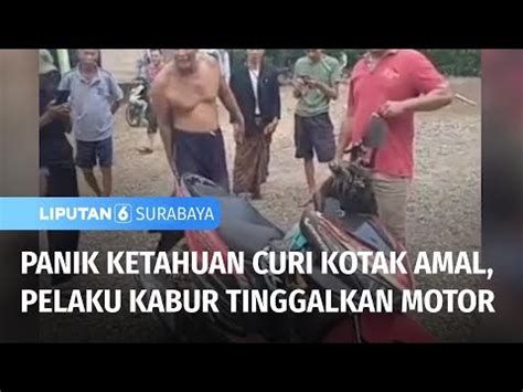 Pencuri Kotak Amal Kabur Tinggalkan Motor Dan Ponselnya Liputan