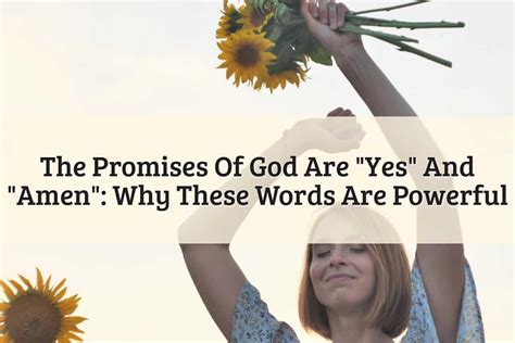 Discover The Power Of The Promises Of God Are Yes And Amen