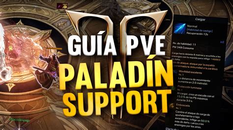 Paladin Support GuÍa Definitiva Pve Lost Ark Youtube