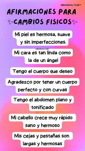 Poderosas Afirmaciones Positivas Para Lograr Tener Cambios Fisicos Y Un