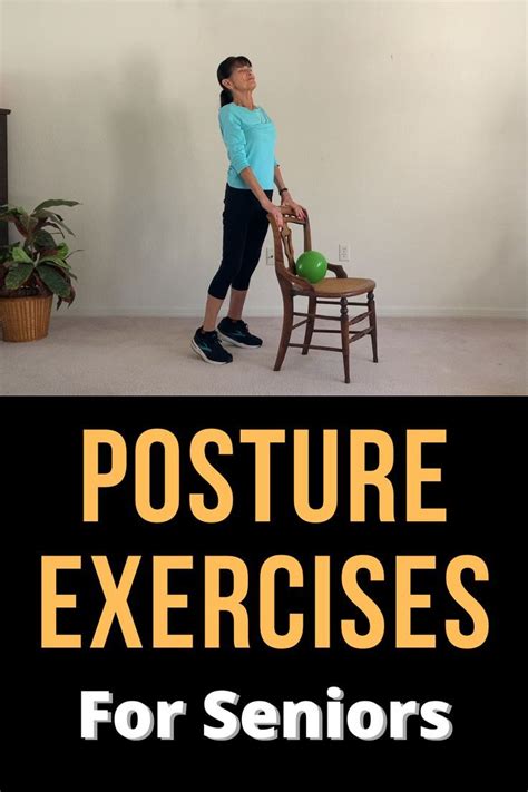 A Woman Standing In Front Of A Chair With The Words Posture Exercises For Seniors On It