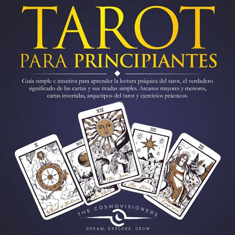 Tarot Para Principiantes Gu A Simple E Intuitiva Para Aprender La