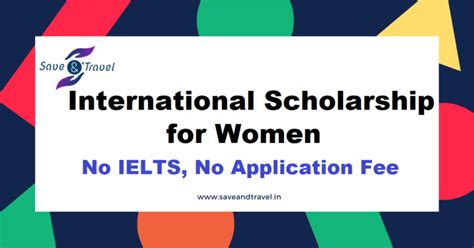 International Scholarship For Women 2020 2021