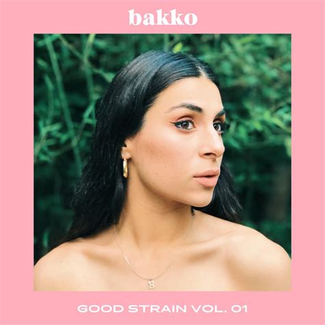 Good Strain Song And Lyrics By Bakko Spotify