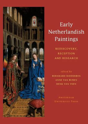 Early Netherlandish Paintings By Bernhard Ridderbos Goodreads