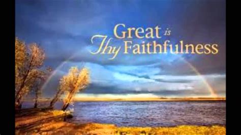 Great Is Thy Faithfulness Wallpaper