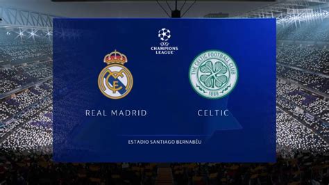 Fifa Carrera De Dt Real Madrid Vs Celtic Sexto Partido De La