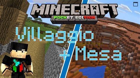 Minecraft Pe Seed Villaggio E Mesa Megaaleplus Youtube