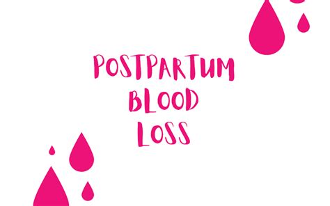 Postpartum Blood Loss What Is It And What You Should Look Out For