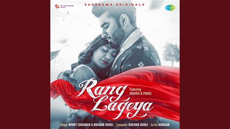 Rang Lageya YouTube