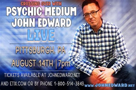 Aug 14 | Psychic Medium John Edward live in Pittsburgh! | Pittsburgh ...