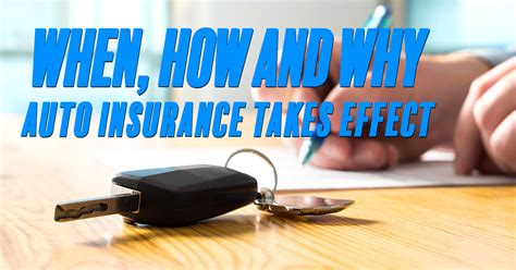 When How And Why Auto Insurance Takes Effect Ica Agency Alliance Inc