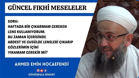 Abdest ve Gusülde Lenslerimi Çıkarıp Gözlerimin İçini Yıkamam Gerekir