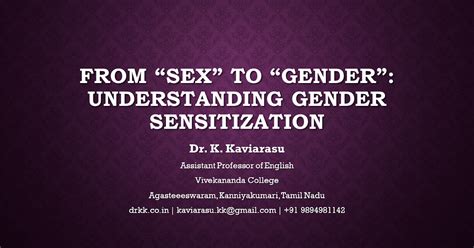 Dr K Kaviarasu Speaks 03 09 2022 From Sex To Gender Understanding Gender Sensitization