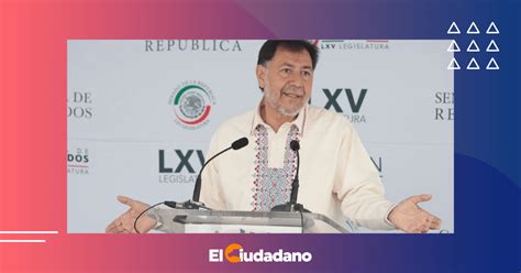 Fernández Noroña recrimina desconsideración de AMLO por excluirlo de