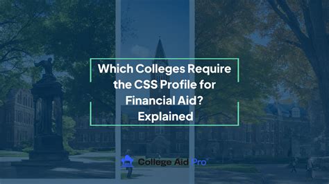 What Is The CSS Profile Mastering The CSS Profile For Maximum Aid