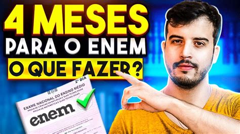 Meses Para O Enem O Que Fazer Youtube