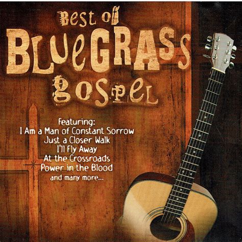 Best Of Bluegrass Gospel Volume 1 2003 Cd Discogs