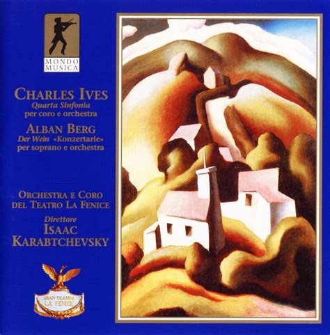 Charles Ives Alban Berg Isaac Karabtchevsky Orchestra Of The Teatro